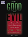 Between Good and Evil